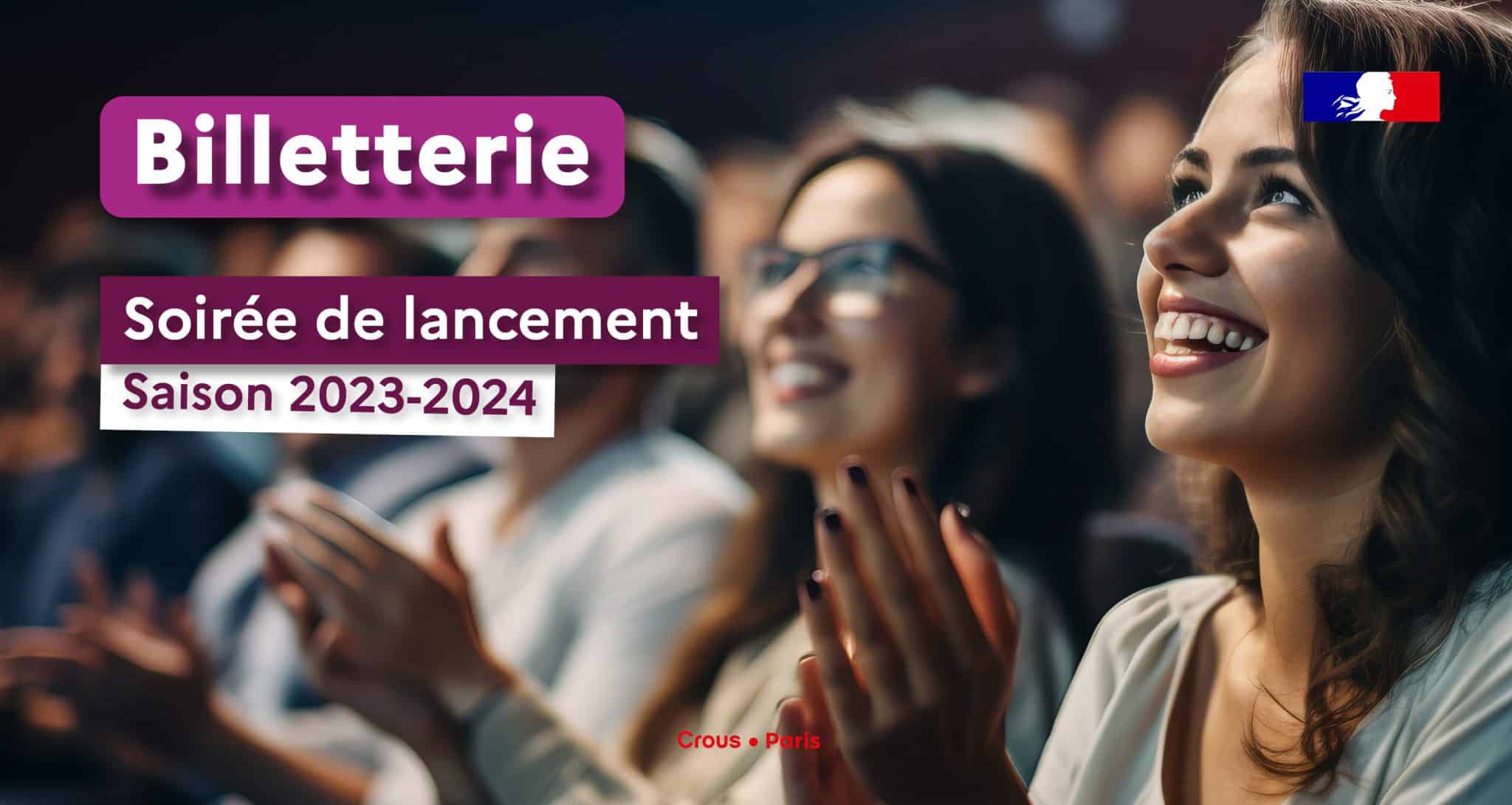 Billetterie soirée de lancement de la nouvelle saison Crous Paris