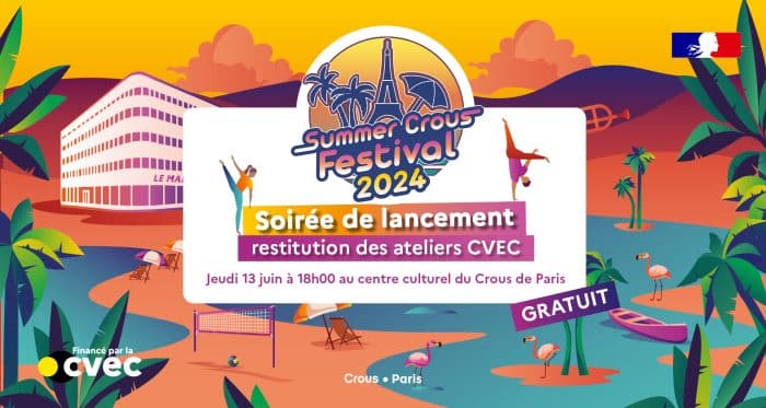 Soirée de lancement du Summer Crous Festival avec la représentation des ateliers CVEC 1 BANNIERE RESTITUTION ATELIERS CVEC 2024