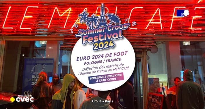 Diffusion match Euro France/Pologne au Mab’Café 1 SUMMER CROUS FEST 2024 Match Euro Mab POLOGNE FR