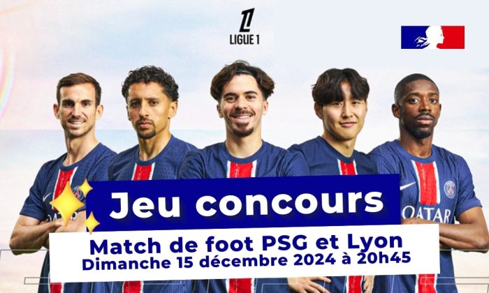 Jeu concours Instagram : gagnez des places pour le match de foot PSG – Lyon ! 1 Concours PSG vs Lyon e1733831750510