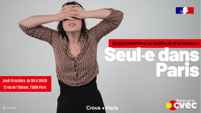 Seul.e dans Paris - pièce de théâtre interactive sur les conditions de vie étudiantes 1 banniere Un role a jouer