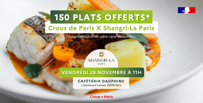 Crous Paris X Shangri-La Paris : 150 plats offerts à la cafétéria Dauphine 1 BANNIERE Shangri La cafeteria Dauphine 28 nov
