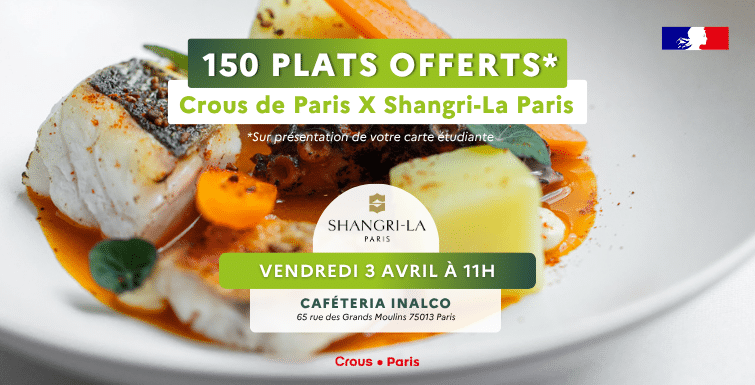 Crous Paris X Shangri-La Paris : 150 plats offerts à la cafétéria Inalco 1 BANNIERE Shangri La cafeteria Inalco